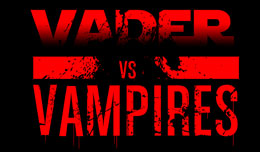 Vader Vs Vampires Teaser Poster